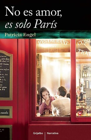 Book cover for No es amor es sólo Paris / It's Not Love, It's Just Paris