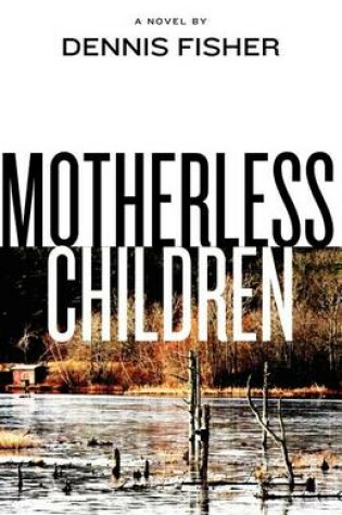 Cover of Motherless Children