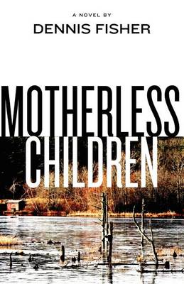 Book cover for Motherless Children