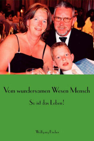 Cover of Vom Wundersamen Wesen Mensch