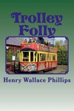 Cover of Trolley Folly