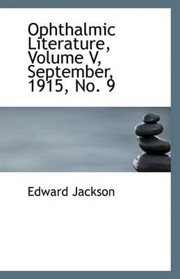 Book cover for Ophthalmic Literature, Volume V, September, 1915, No. 9