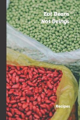 Book cover for Eat Beans Not Beings