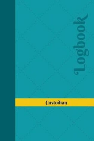 Cover of Custodian Log