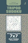 Book cover for Tripod Sudoku - 200 Hard to Master Puzzles 7x7 (Volume 7)