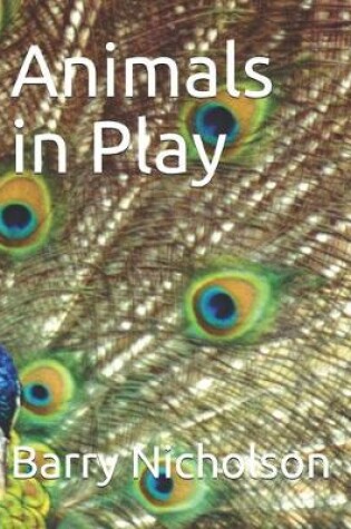 Cover of Animals in Play