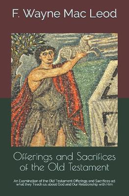 Book cover for Offerings and Sacrifices of the Old Testament