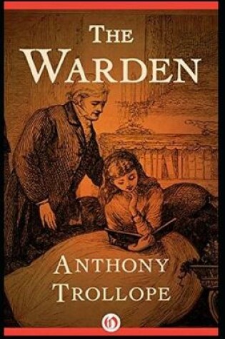 Cover of The Warden-Classic Edition(Annotated)