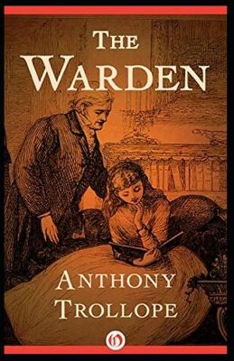 Book cover for The Warden-Classic Edition(Annotated)