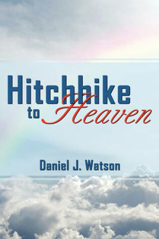 Cover of Hitchhike to Heaven