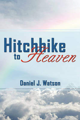 Book cover for Hitchhike to Heaven