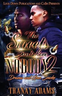 Book cover for The Streets Don't Love Nobody 2