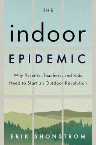 Cover of The Indoor Epidemic