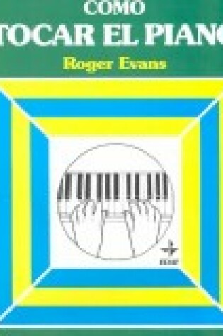 Cover of Como Tocar El Piano