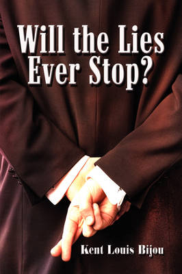 Book cover for Will the Lies Ever Stop?
