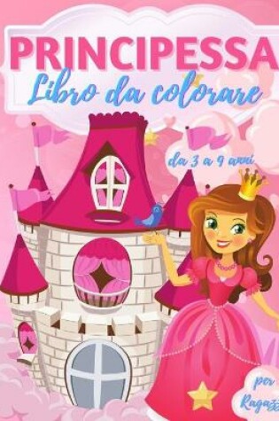 Cover of Principessa libro da colorare per ragazze 3-9 anni