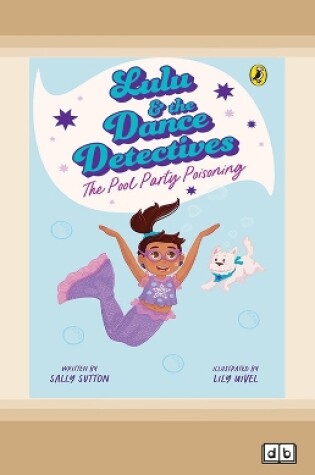 Cover of Lulu and the Dance Detectives The Pool Party Poisoning