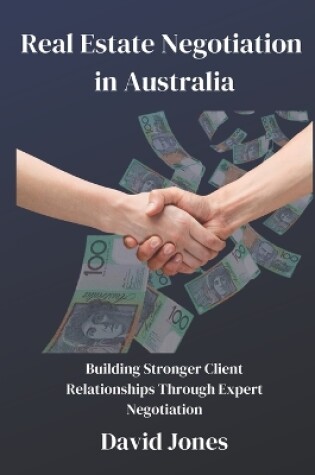 Cover of Real Estate Negotiation in Australia