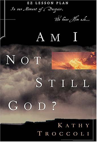 Book cover for Am I Not Still God