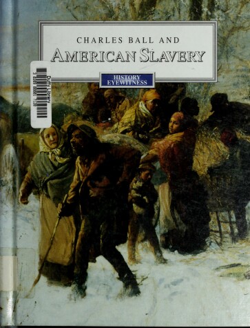 Cover of Charles Ball & Slavery Hb-He