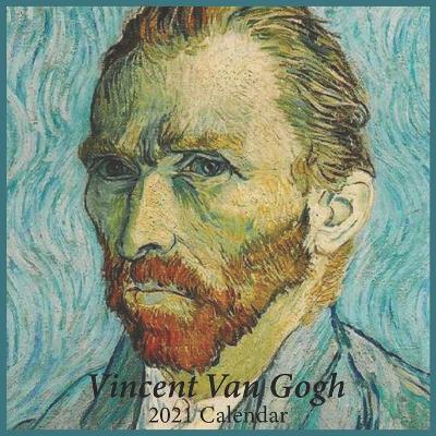 Book cover for Vincent Van Gogh 2021 Calendar