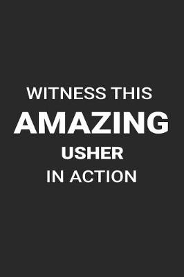 Book cover for Witness This Amazing Usher in Action