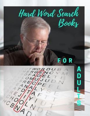 Book cover for Hard Word Search Books For Adults