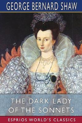 Book cover for The Dark Lady of the Sonnets (Esprios Classics)