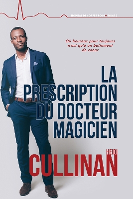 Book cover for La prescription du  docteur Magicien Volume 3