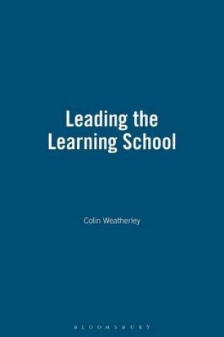 Cover of Leading the Learning School