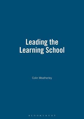 Book cover for Leading the Learning School