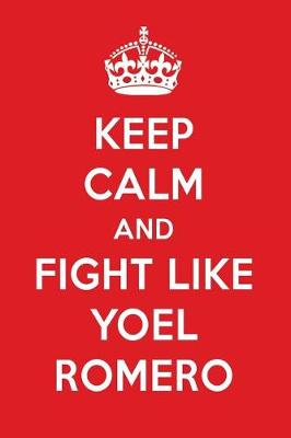 Book cover for Keep Calm and Play Like Yoel Romero