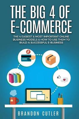 Book cover for The Big 4 of E-Commerce