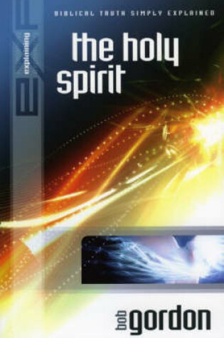 Cover of Explaining the Holy Spirit