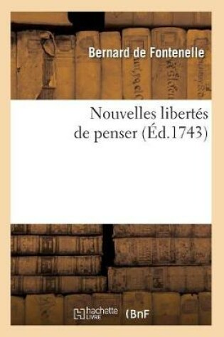 Cover of Nouvelles Libertes de Penser (Ed.1743)