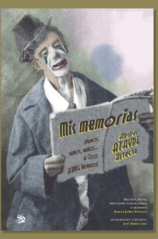 Cover of Mis memorias, Andrés Atayde Arteche