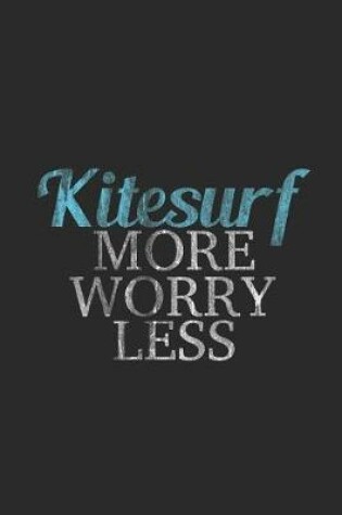 Cover of Kitesurf More Worry Less