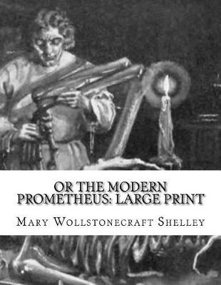 Book cover for Or the Modern Prometheus