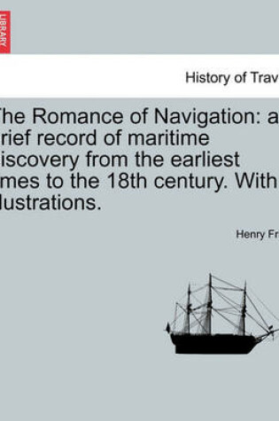 Cover of The Romance of Navigation