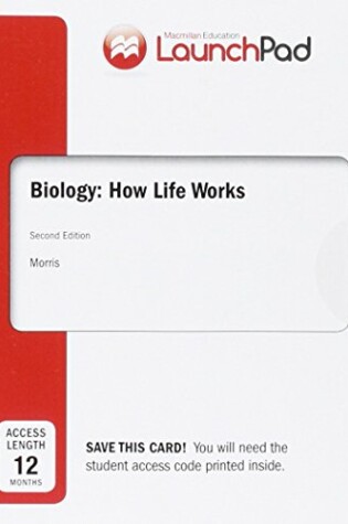 Cover of Launchpad for Morris's Biology: How Life Works (2-Term Access)