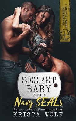 Book cover for Secret Baby for the Navy SEALs