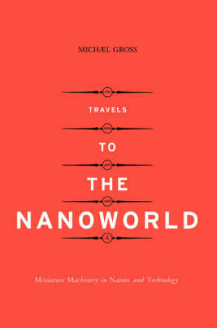 Cover of Travels To The Nanoworld