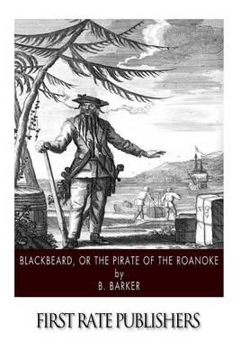 Book cover for Blackbeard, or the Pirate of the Roanoke