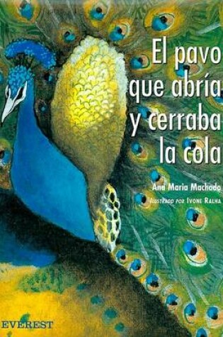 Cover of El Pavo Que Abria y Cerraba la Cola