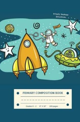 Cover of Primary Composition Book Story Paper Journal Grades K - 2