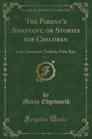 Cover of The Parent's Assistant, or Stories for Children, Vol. 1