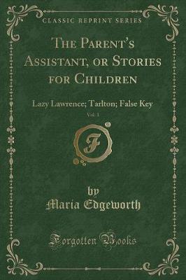 Book cover for The Parent's Assistant, or Stories for Children, Vol. 1