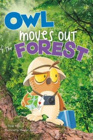 Cover of Owl Moves out of the Forest (Habitat Hunter)