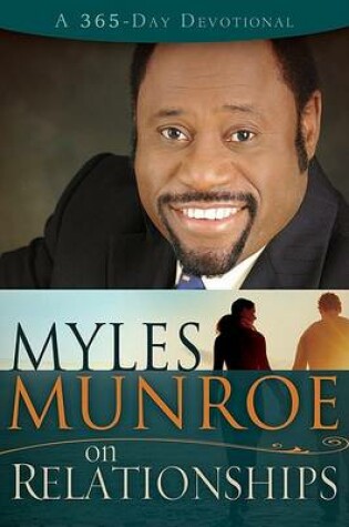 Cover of Myles Munroe on Relationships