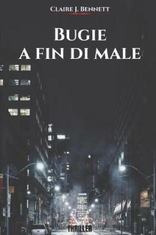 Cover of Bugie a fin di male